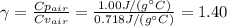 \gamma=\frac{Cp_{air}}{Cv_{air}} =\frac{1.00J/(g\°C)}{0.718J/(g\°C)}=1.40