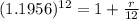 (1.1956) ^ {12} = 1 + \frac{r}{12}