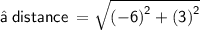 \sf{⇢ \: distance \:  =  \sqrt{ {( - 6)}^{2}  +  {(3)}^{2} } }