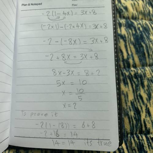 Solve and prove the solution for the equation -2(1-4x)=3x+8.