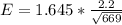 E = 1.645  *  \frac{ 2.2}{\sqrt{669} }