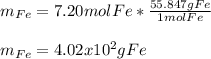 m_{Fe}=7.20molFe*\frac{55.847gFe}{1molFe}\\\\m_{Fe}=4.02x10^{2}gFe