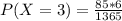 P( X = 3) =  \frac{85 *  6}{1365}
