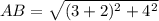 AB =  \sqrt{ ({3 + 2})^{2} +  {4}^{2}  }