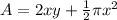 A = 2xy + \frac{1}{2}\pi x^2