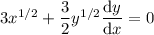 3x^{1/2} + \dfrac32 y^{1/2} \dfrac{\mathrm dy}{\mathrm dx} = 0