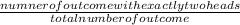 \frac{numner of outcome with exactly two heads}{total number of outcome}