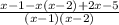 \frac{x - 1-x(x-2)+2x-5}{(x-1)(x-2)}