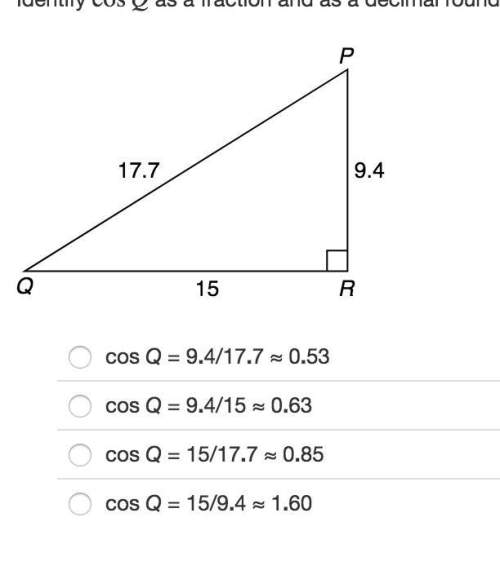 Identify cos q as a fraction and as a decimal rounded to the nearest hundredth. asap!