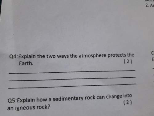 Explain the two ways the atmosphere protects the earth
