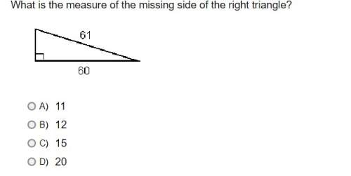 What is the measure of the missing side of the right triangle?