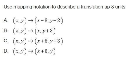 Use mapping notation to describe a translation up 8 units.