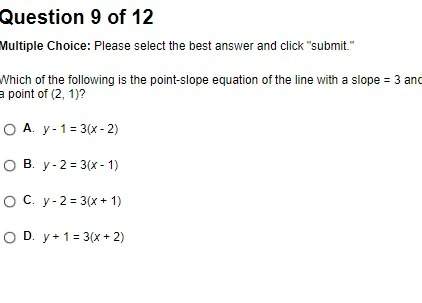 Which of the following is the point-slope equation of the line with a slope = 3 and a point of (2, 1