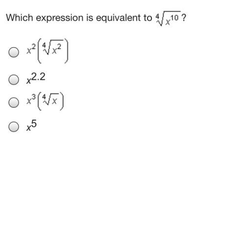 High expression is equivalent to ^4 square root x^10