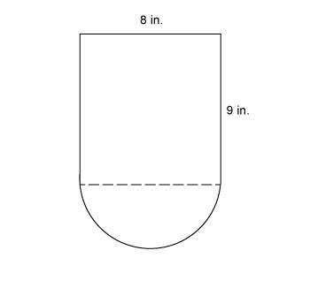 The figure is made up of two shapes, a semicircle and a rectangle. what is the exact per