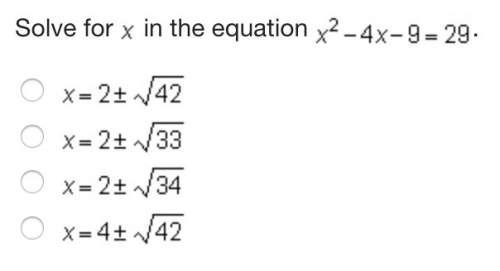Solve for x in the equation x² - 4x - 9 = 29.