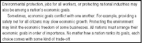What is the main idea of this text?  a. economic goals change over time.