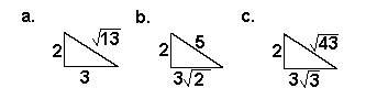 Using the pythagorean theorem, which of the triangles shown are right triangles?