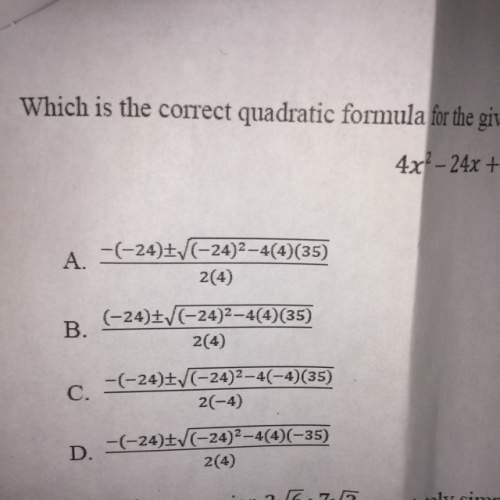 Which is the correct quadratic formula for the given equation?  4x^2-24x+35=0