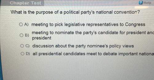 Chapter is the purpose of a political party's national convention? o a) meeting to pick legislative