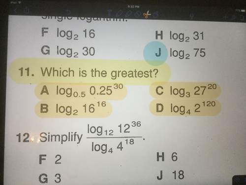 Which of these logs is the greatest? i need to know how to figure this out for a math test tomorrow