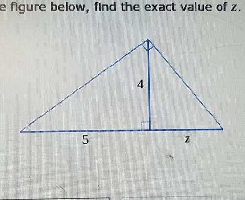 :figure below, find the exact value of z.