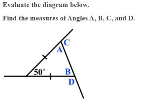 Evaluate the diagram below. find the measures of angles a, b, c, and d.