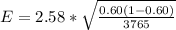 E =  2.58 * \sqrt{\frac{ 0.60  (1- 0.60 )}{ 3765} }