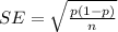 SE = \sqrt{\frac{p (1- p )}{n} }