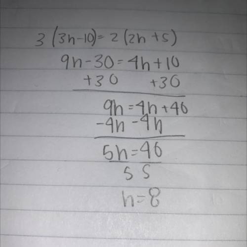 3(3h-10)=2(2h+5) please show work