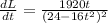 \frac{dL}{dt}=\frac{1920t}{(24-16t^{2})^{2}}