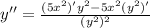 y''=\frac{(5x^2)'y^2-5x^2(y^2)'}{(y^2)^2}