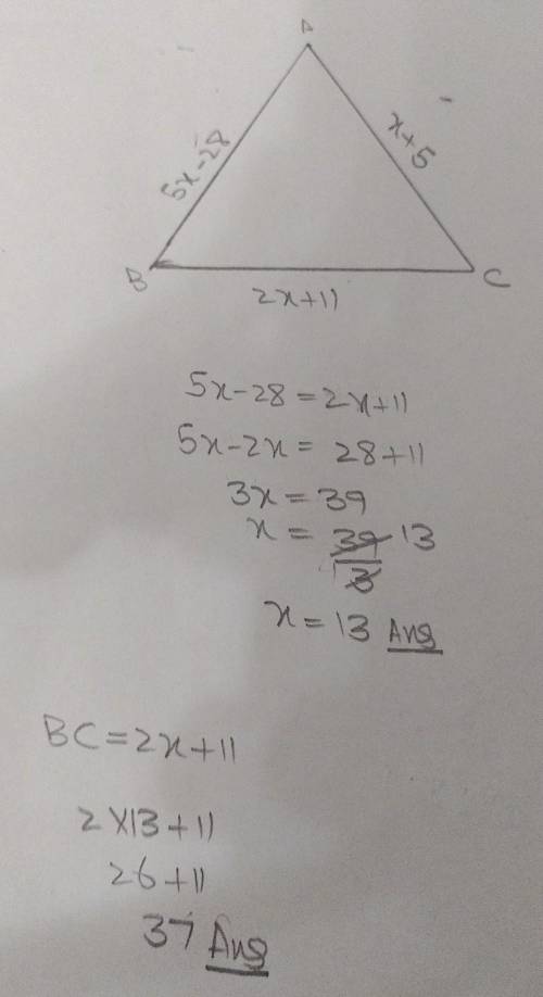 Explain 36. ABC is an isosceles triangle with vertex angle B. AB = 5x – 28, AC = x+5 and BC = 2x + 1
