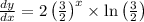 \frac{dy}{dx}=2\left(\frac{3}{2}\right)^{x}\times \ln\left(\frac{3}{2}\right)