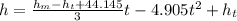 h=\frac{h_{m}-h_{t}+44.145}{3}t-4.905t^{2}+h_{t}