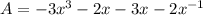 A = -3x^3-2x-3x-2x^{-1}