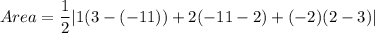Area=\dfrac{1}{2}|1(3-(-11))+2(-11-2)+(-2)(2-3)|
