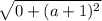 \sqrt{0+(a+1)^2}