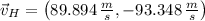 \vec v_{H} = \left(89.894\,\frac{m}{s}, -93.348\,\frac{m}{s}\right)