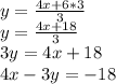 y=\frac{4x+6*3}{3} \\y=\frac{4x+18}{3} \\3y=4x+18\\4x-3y=-18