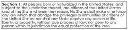 Read the text from section 1 of the 14th amendment (below): which statement descri