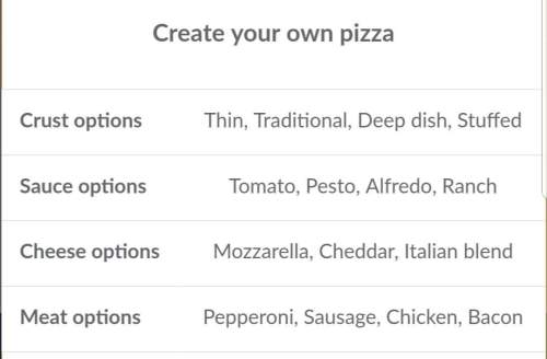 Tony allows his customers to create their own pizza. the customers choose exactly one type of crust,