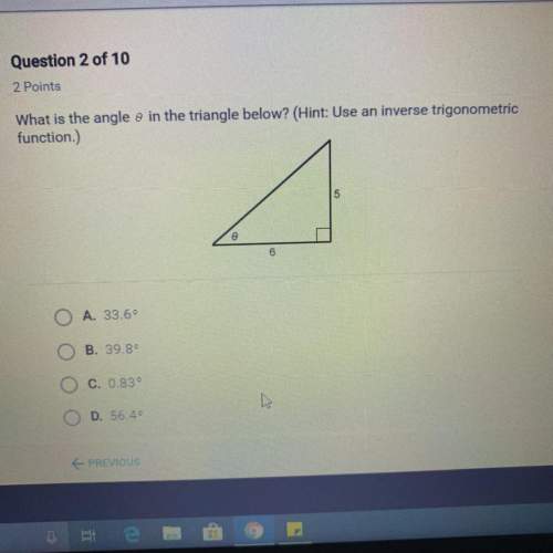 What is the angle 0 in the triangle below? (hint: use the inverse trigonometric function.)