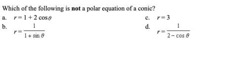 Which of the following is not a polar equation of a conic?