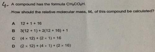 Acompound has the formula ch3co2h.r how should the relative molecular mass, mr, of this compound be
