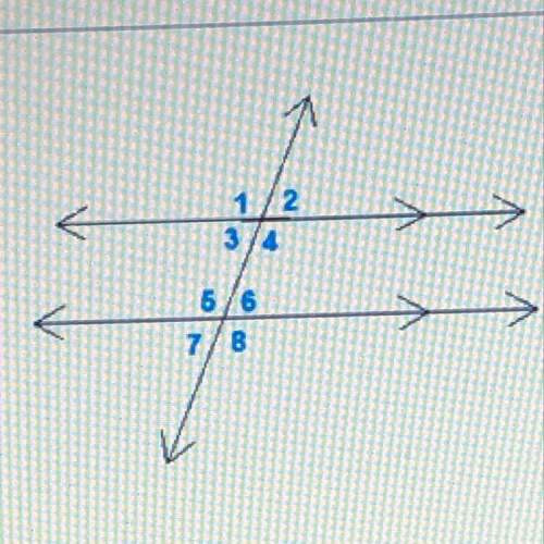 Which pair of angles are congruent?  1 and 8 4 and 6 5 and 6 1 and 7