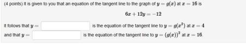Solving this problem? it is given to you that an equation of the tangent line to the graph of y=g(x