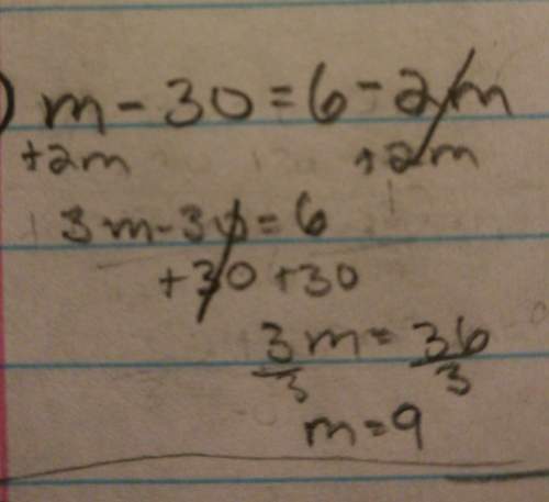 M-30=6-2m, what is the answer, keep getting it wrong