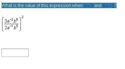 What is the value of this expression when a = 3 and b = -2?