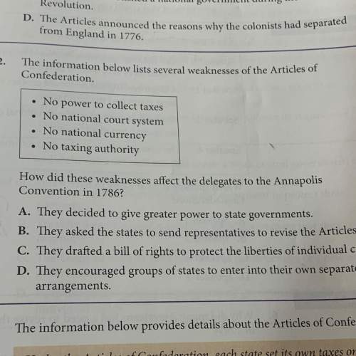 The information below lists several weaknesses of the article confederation. • no power